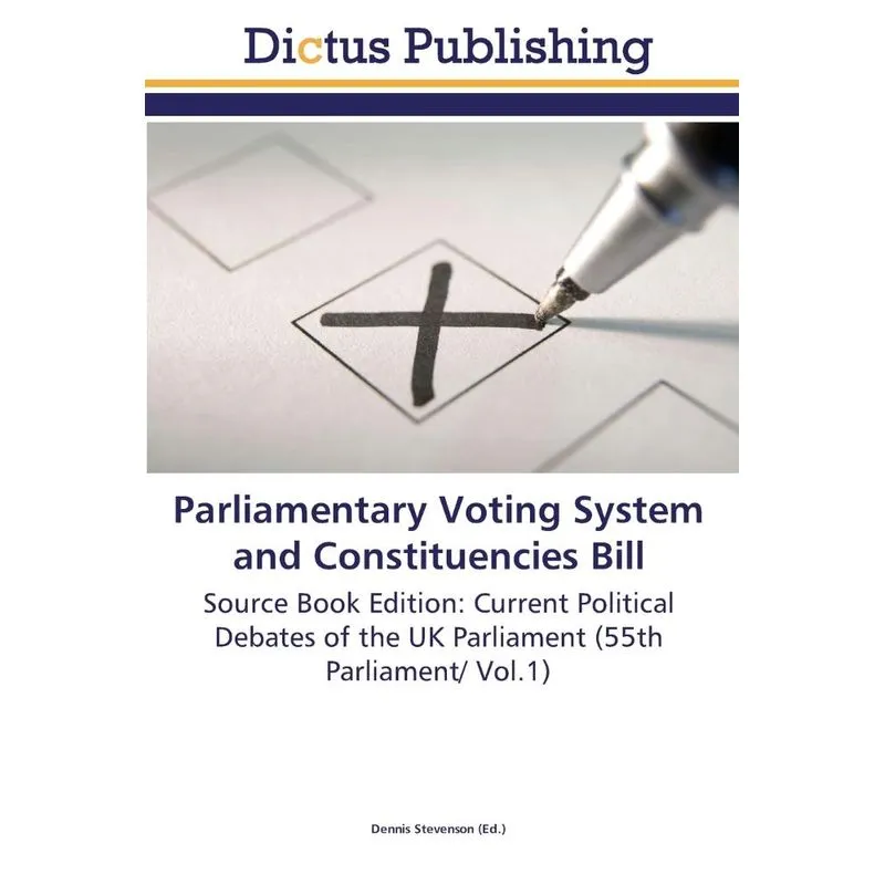 Parliamentary Voting System and Constituencies Bill
