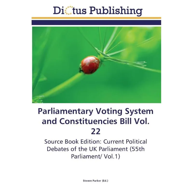 Parliamentary Voting System and Constituencies Bill Vol. 22