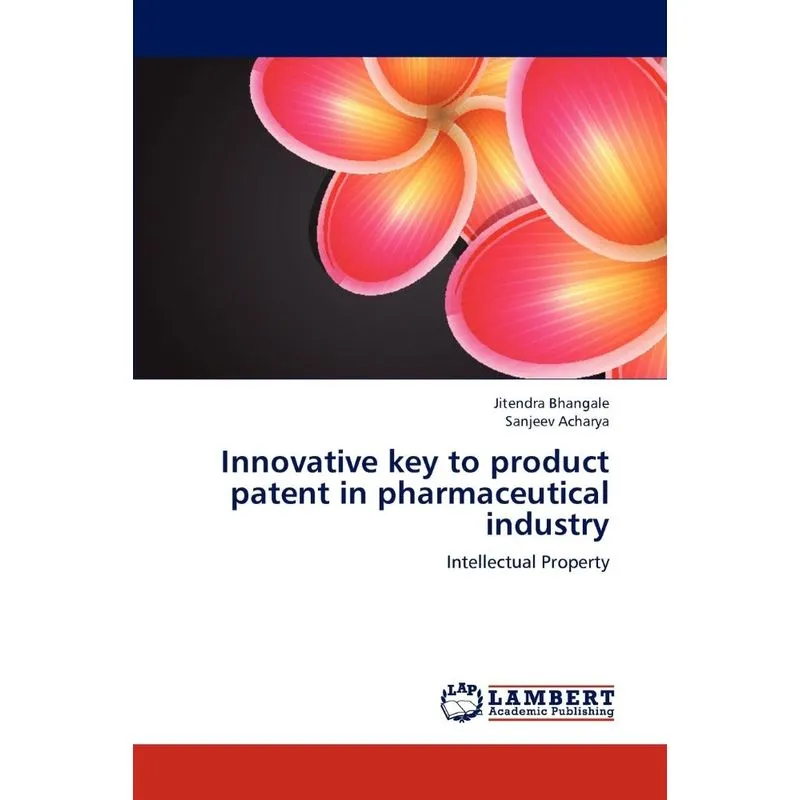 Innovative key to product patent in pharmaceutical industry