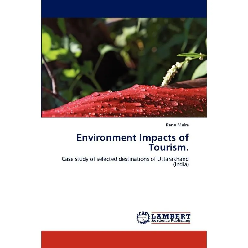 Environment Impacts of Tourism.