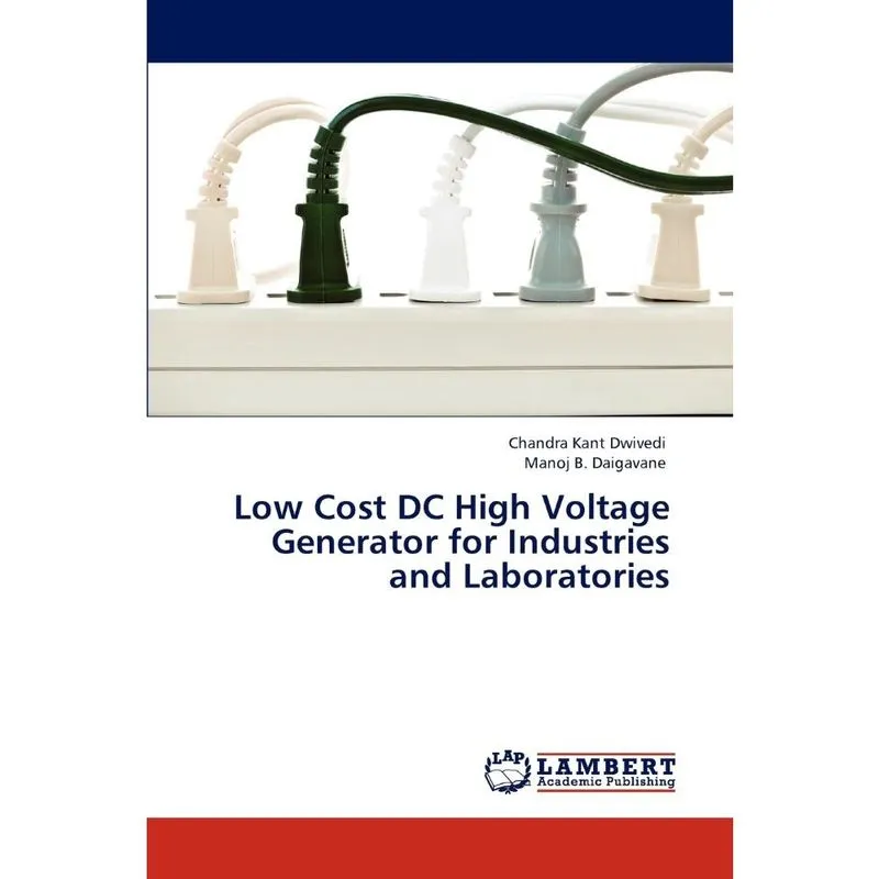 Low Cost dc High Voltage Generator for Industries and Labor