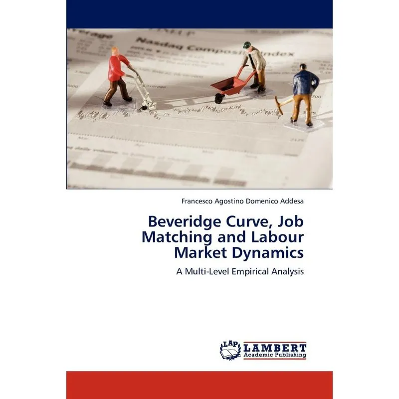 Beveridge Curve, Job Matching and Labour Market Dynamics