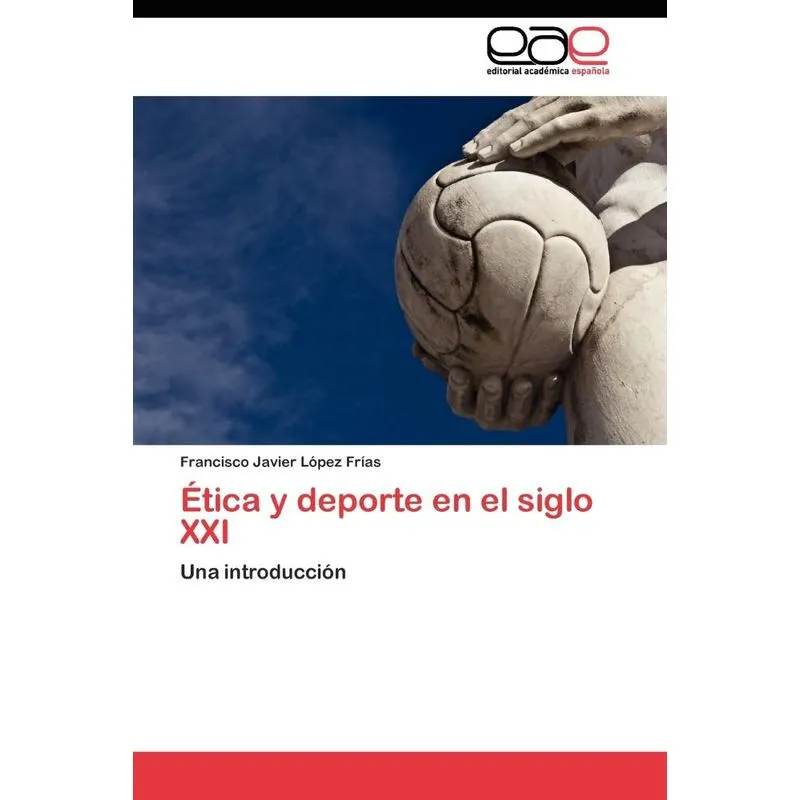 Ética Y Deporte En El Siglo Xxi