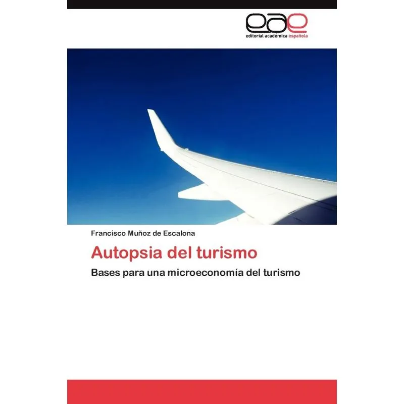 Autopsia Del Turismo