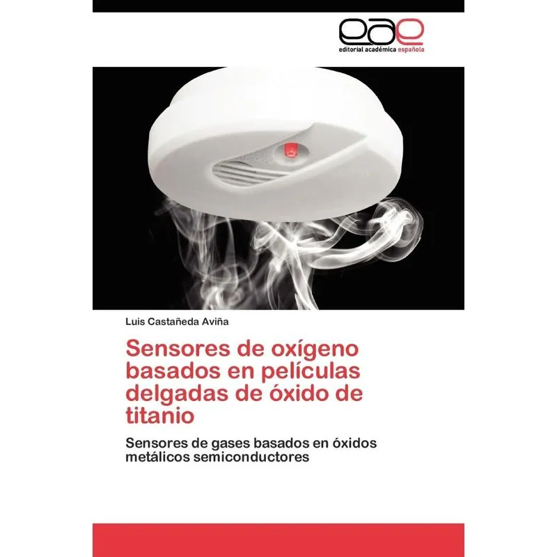 Sensores De Oxígeno Basados En Películas Delgadas De Óxido