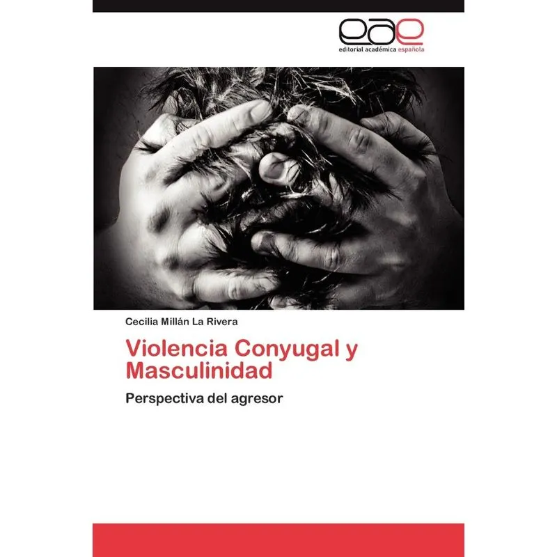 Violencia Conyugal y Masculinidad