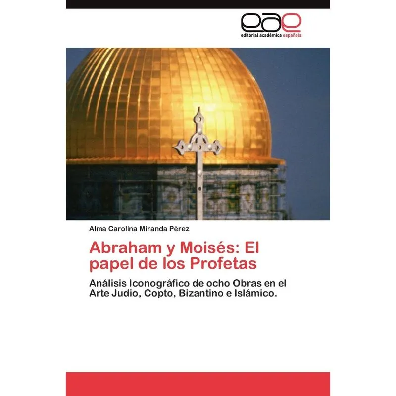 Abraham Y Moisés
