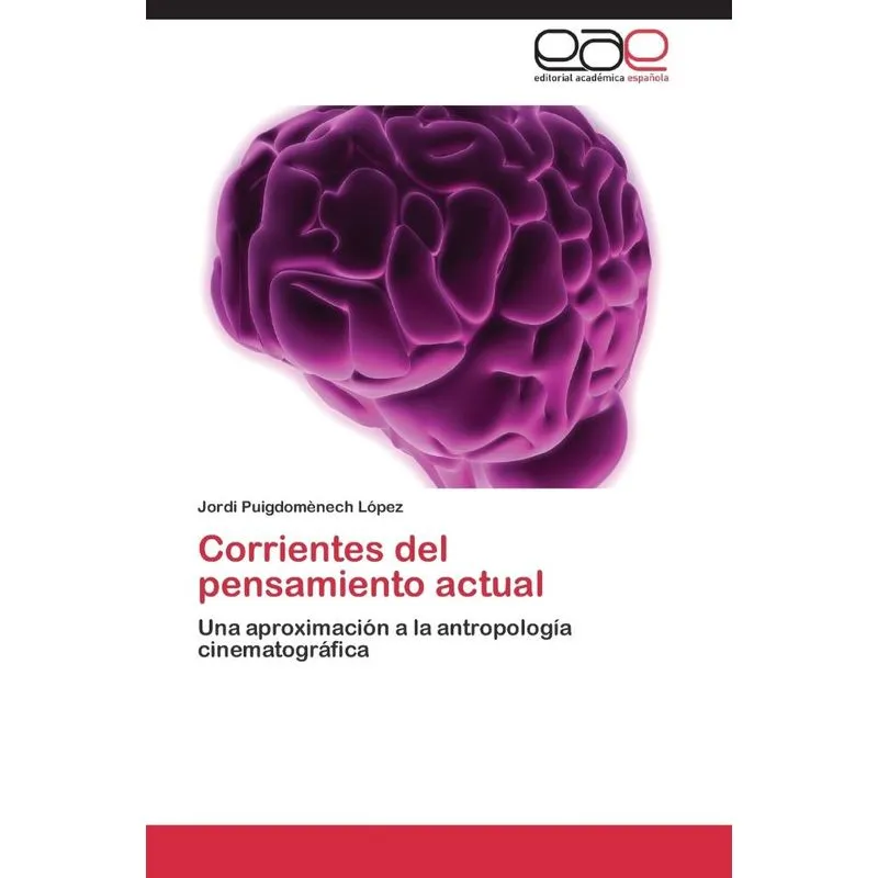 Corrientes del Pensamiento Actual