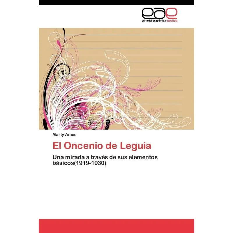 El Oncenio De Leguia