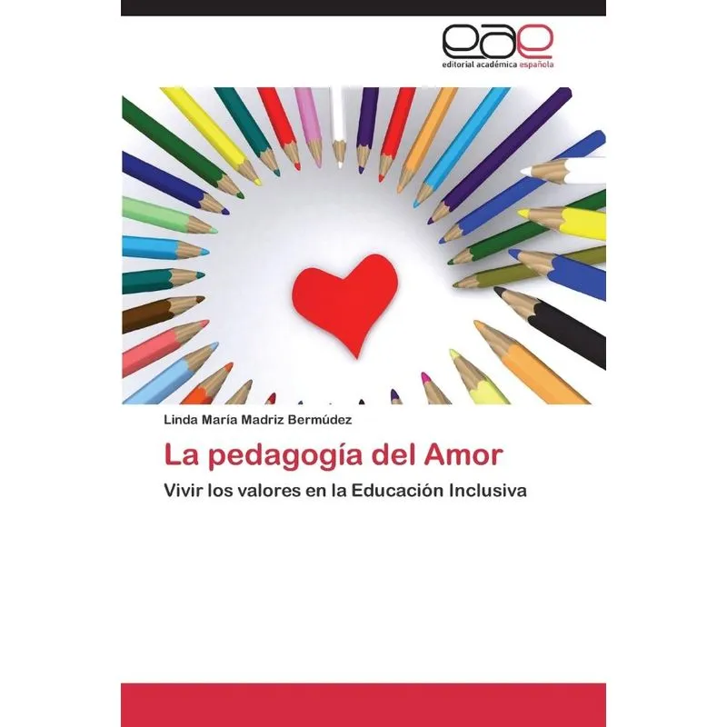 La Pedagogía Del Amor