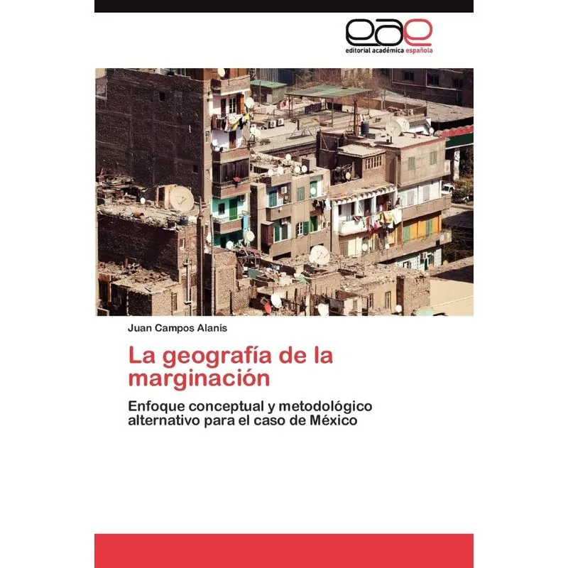 La geografía de la marginación