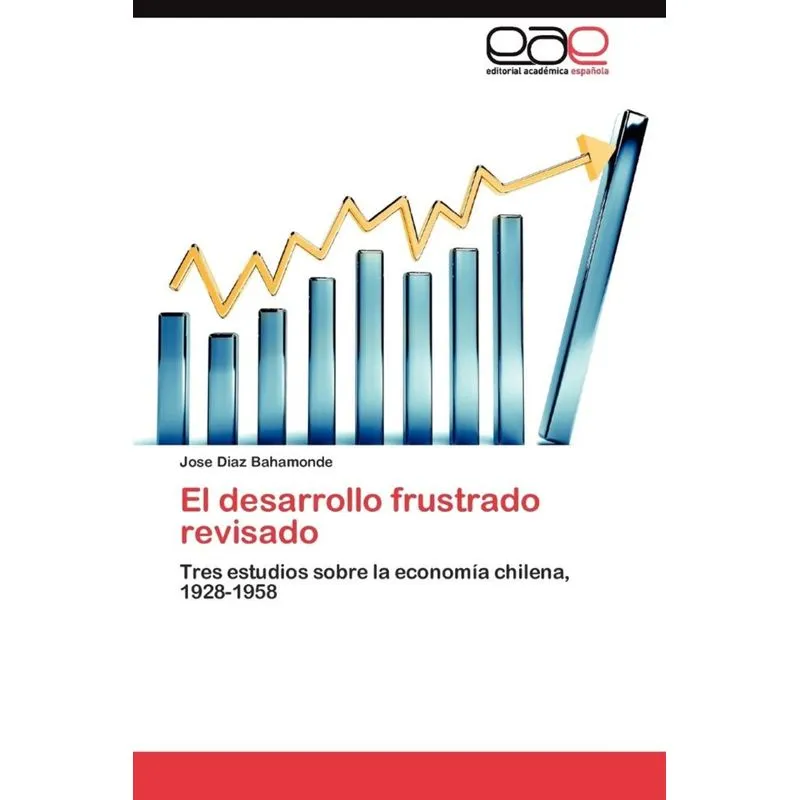 El desarrollo frustrado revisado