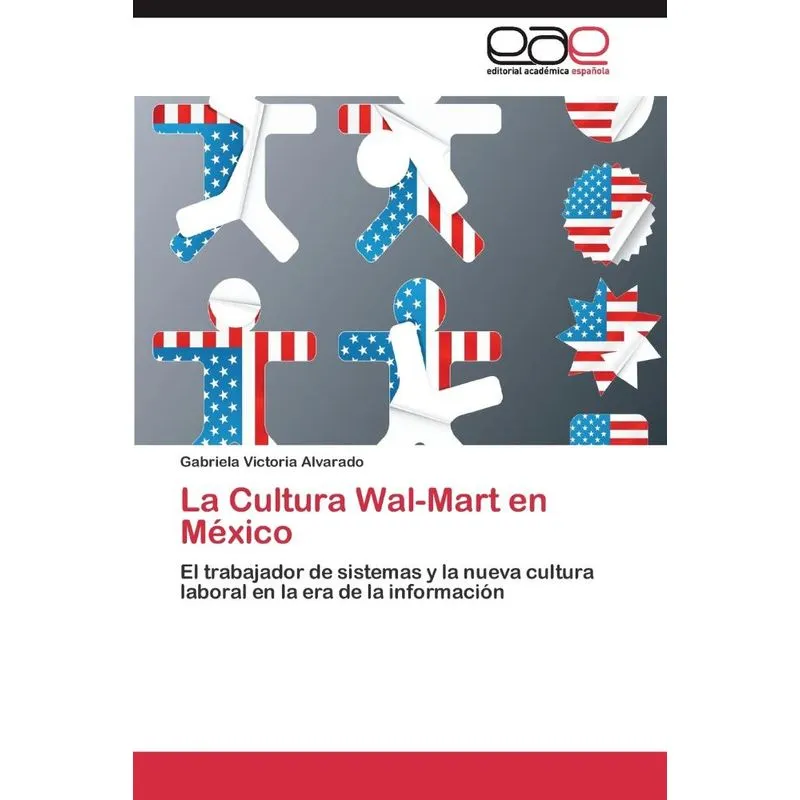 La Cultura Wal-Mart en México