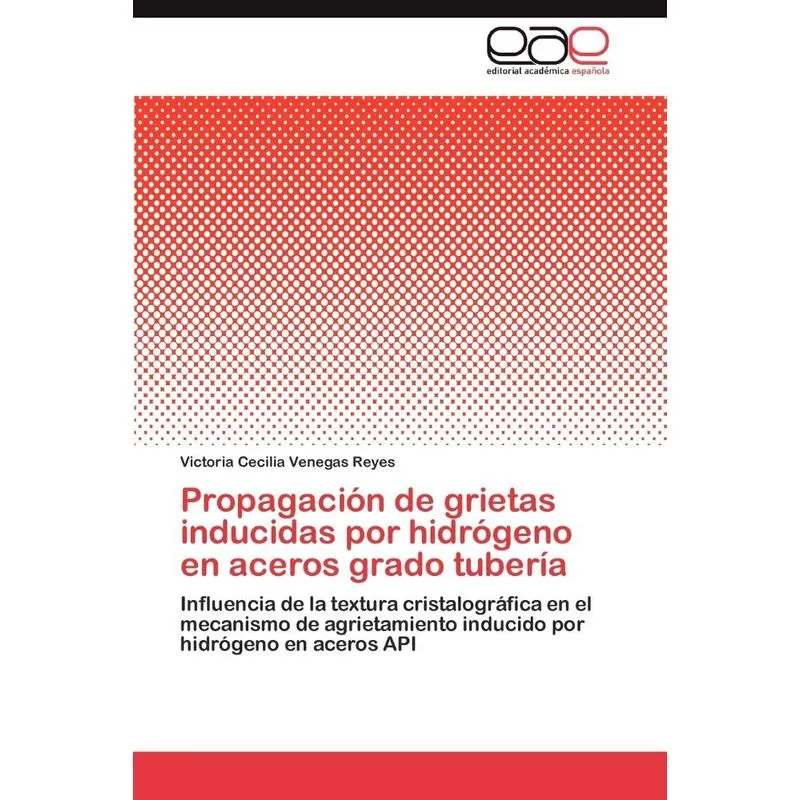 Propagacion de Grietas Inducidas Por Hidrogeno En Aceros Gr
