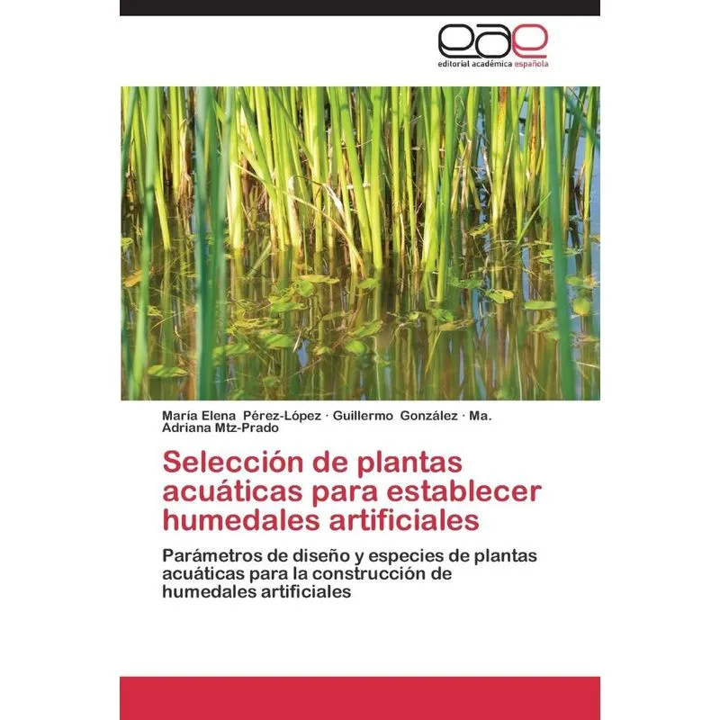 Selección de plantas acuáticas para establecer humedales ar