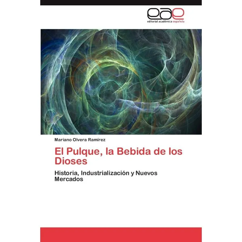 El Pulque, La Bebida de Los Dioses
