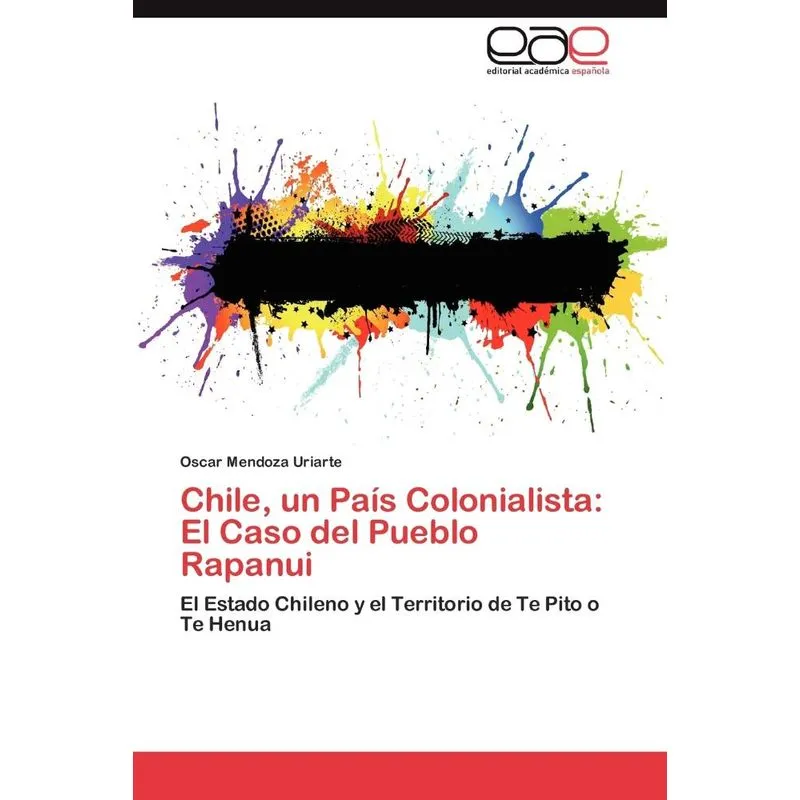 Chile, Un País Colonialista