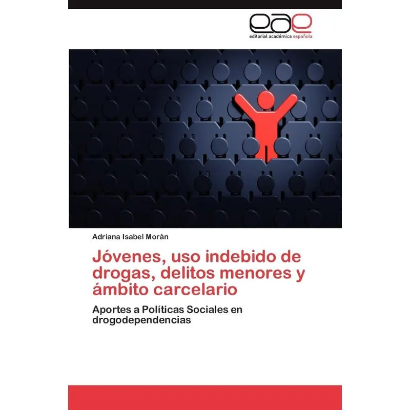 Jóvenes, uso indebido de drogas, delitos menores y ámbito c