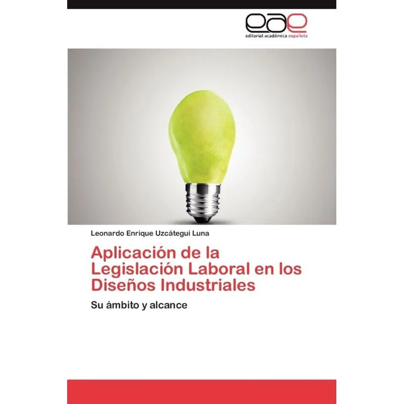 Aplicacion de La Legislacion Laboral En Los Disenos Industriales