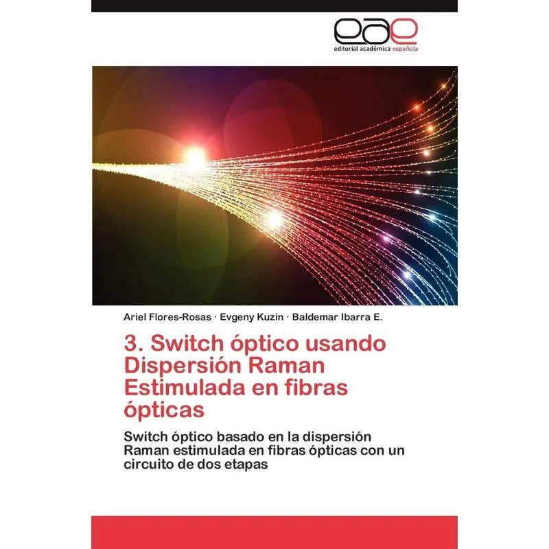 3. Switch Optico Usando Dispersion Raman Estimulada En Fibr