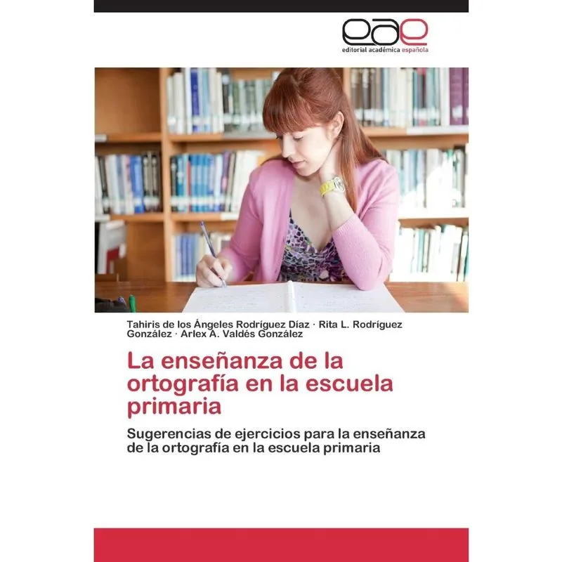La Ensenanza de La Ortografia En La Escuela Primaria