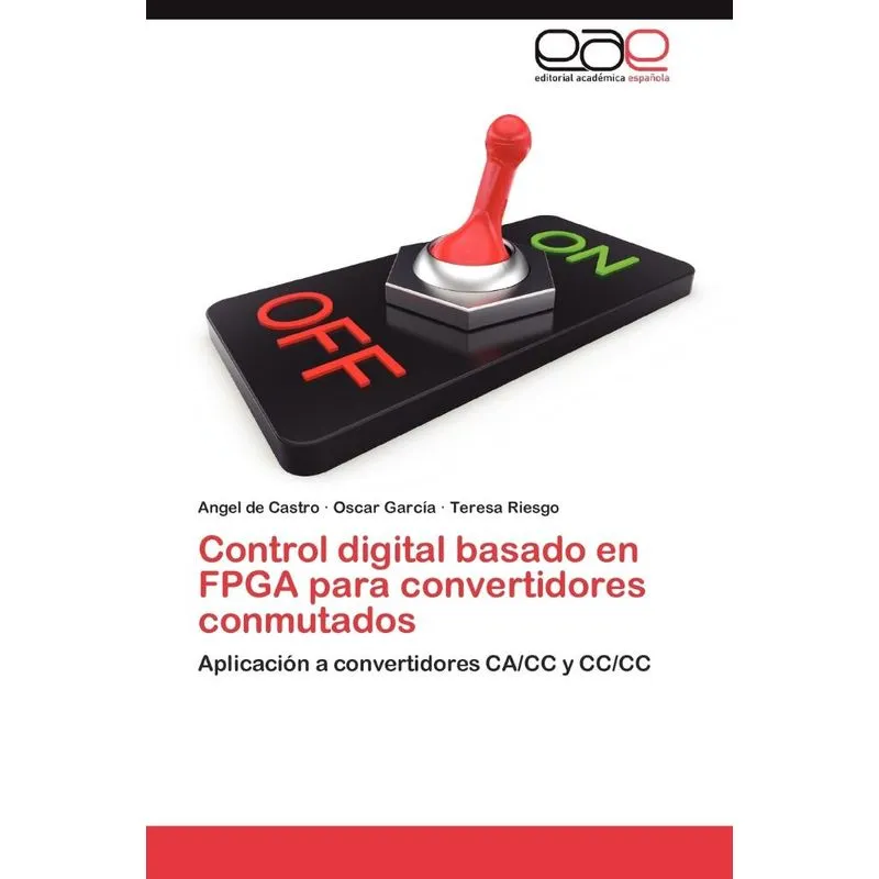 Control Digital Basado En Fpga Para Convertidores Conmutado