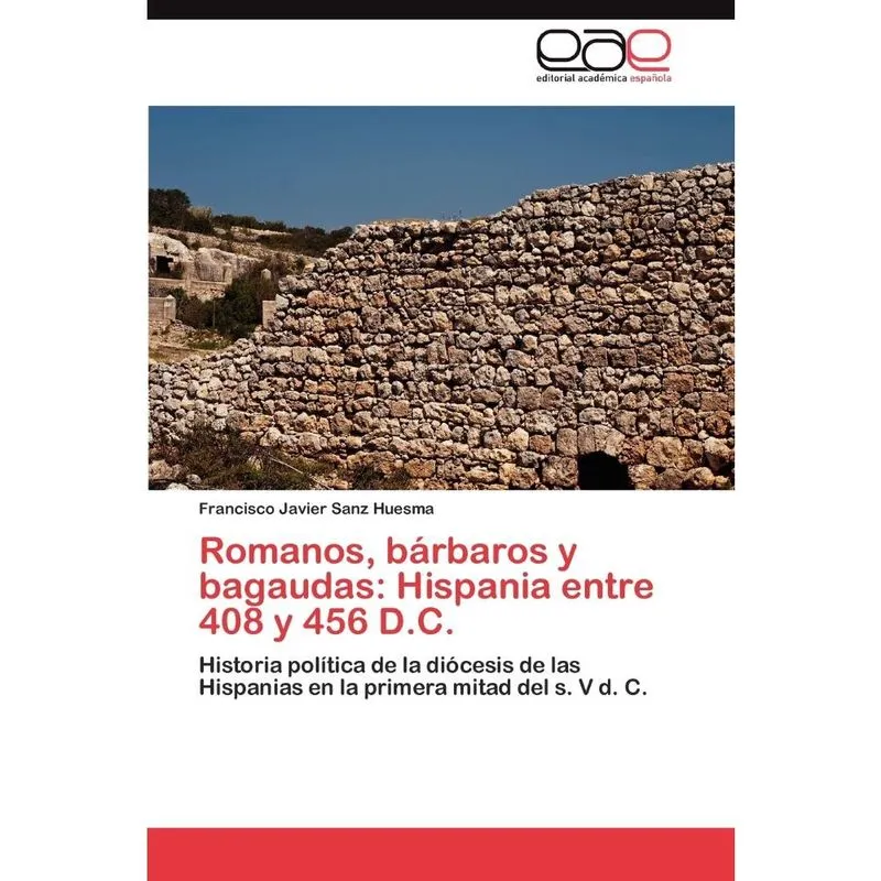 Romanos, bárbaros y bagaudas