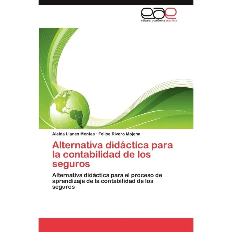 Alternativa Didáctica Para La Contabilidad De Los Seguros