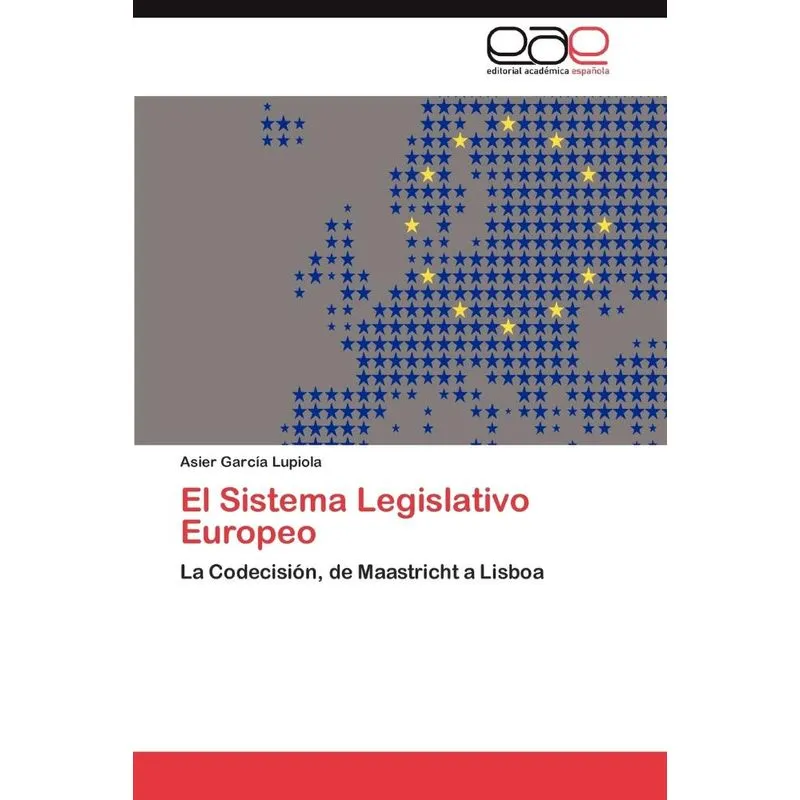 El Sistema Legislativo Europeo