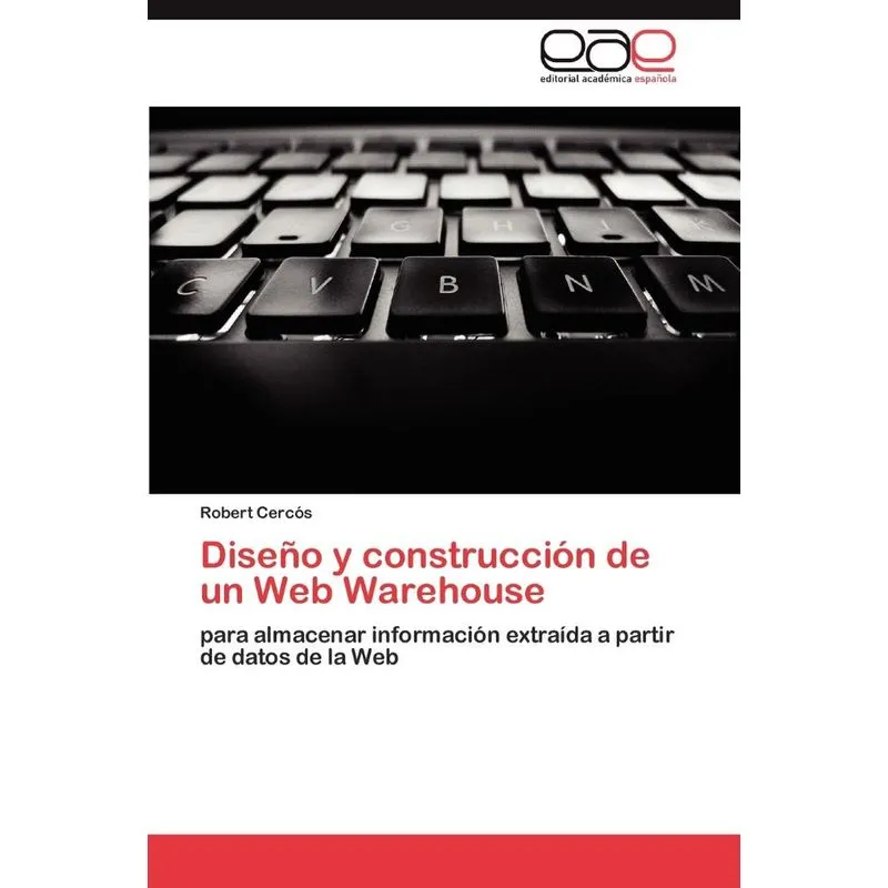 Diseno y Construccion de Un Web Warehouse