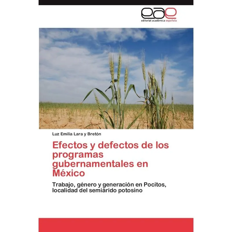 Efectos y defectos de los programas gubernamentales en México