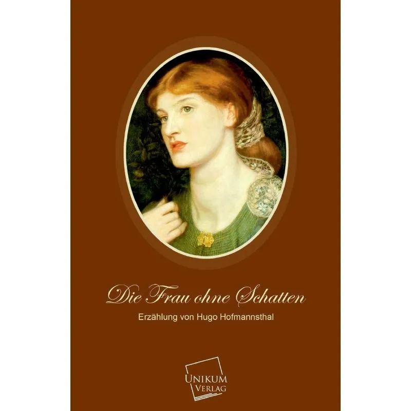 Die Frau Ohne Schatten