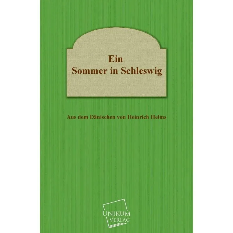 Ein Sommer in Schleswig
