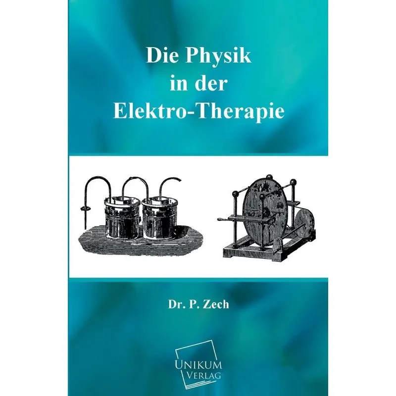 Die Physik in Der Elektro-Therapie