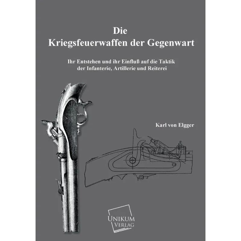 Die Kriegswaffen Der Gegenwart