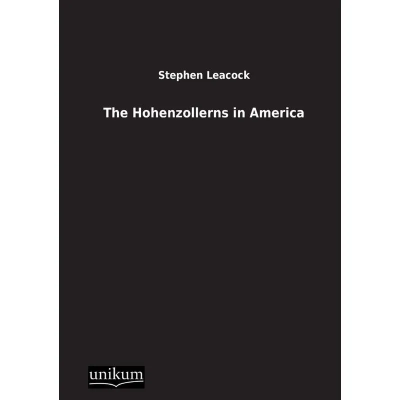 The Hohenzollerns in America