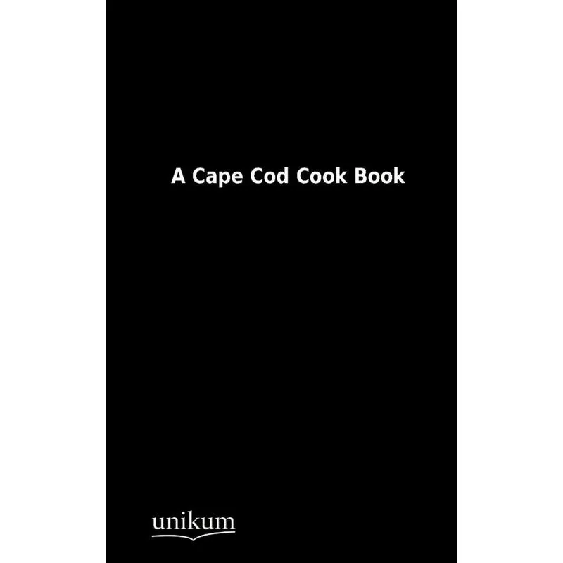 A Cape Cod Cook Book