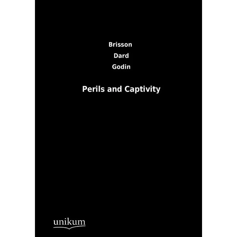 Perils and Captivity