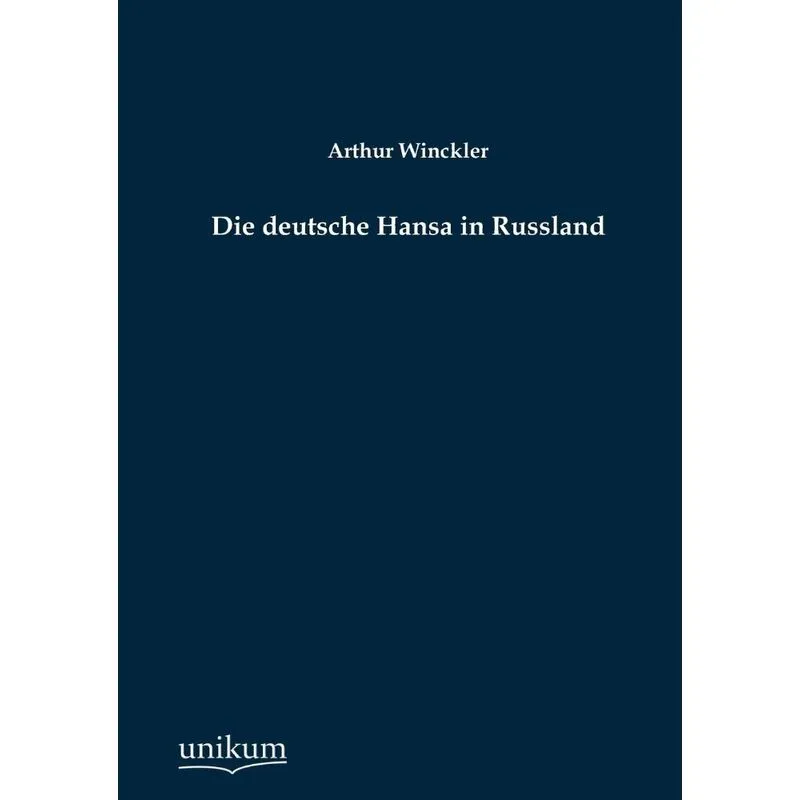 Die deutsche Hansa in Russland