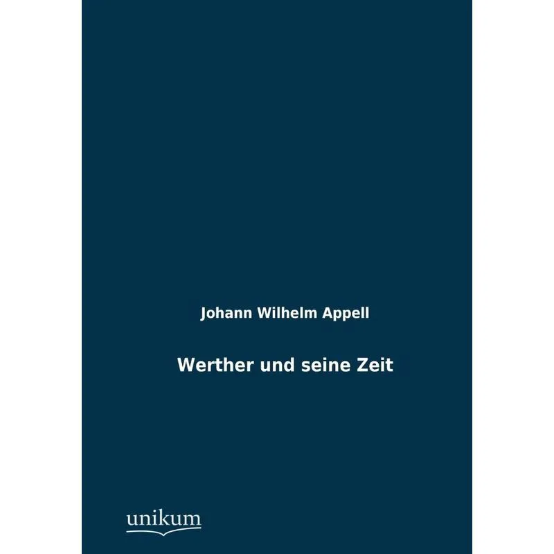 Werther und seine Zeit