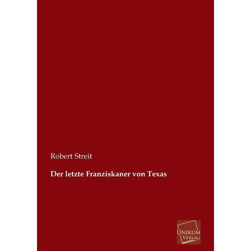 Der Letzte Franziskaner Von Texas