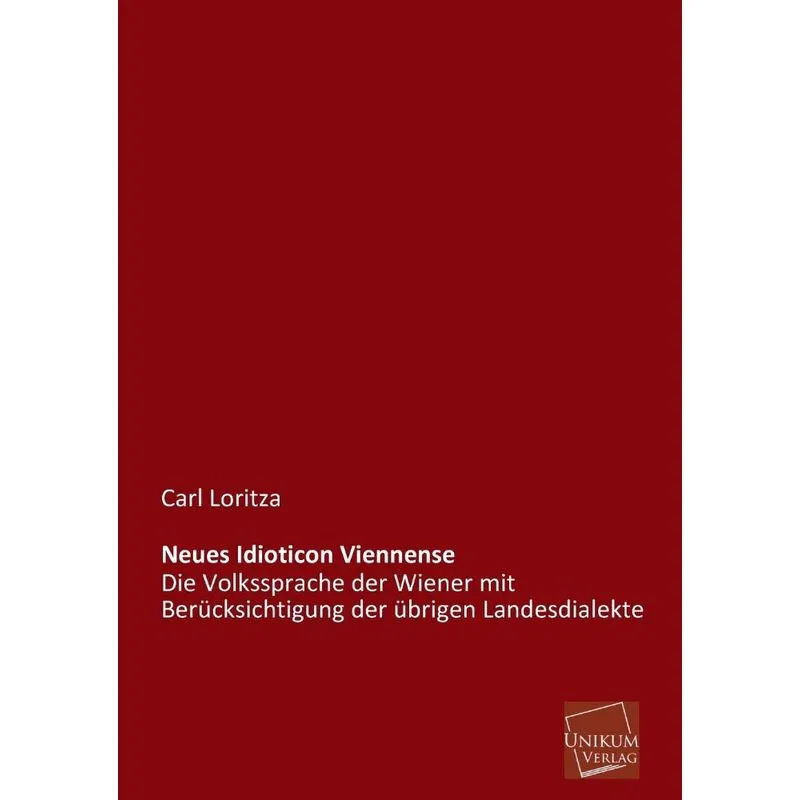 Neues Idioticon Viennense