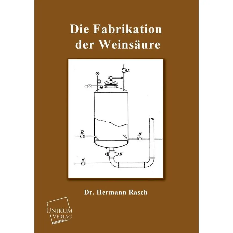 Die Fabrikation Der Weinsaure