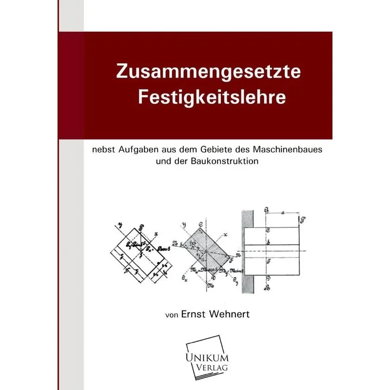 Zusammengesetzte Festigkeitslehre