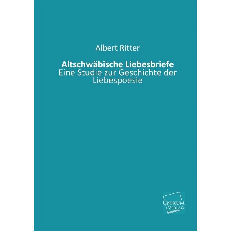 Altschwabische Liebesbriefe