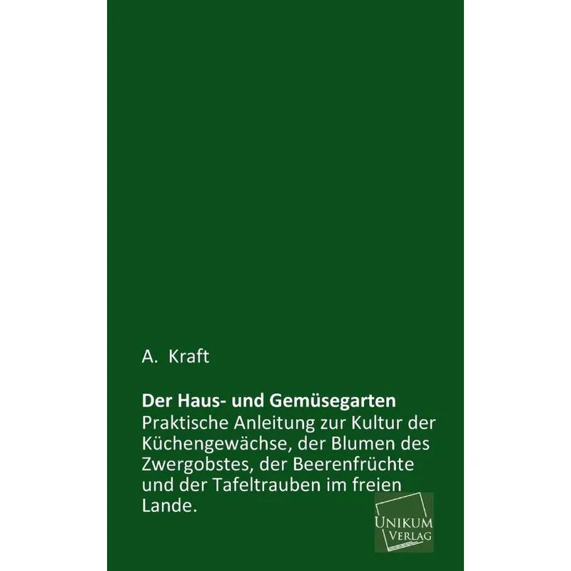 Der Haus- Und Gemusegarten
