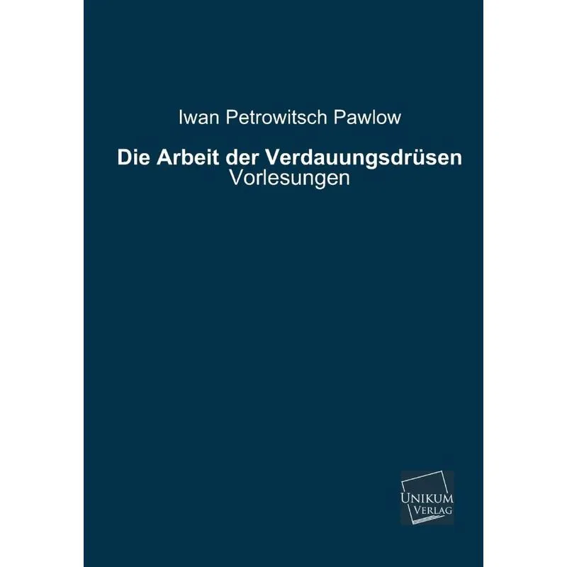 Die Arbeit Der Verdauungsdrusen