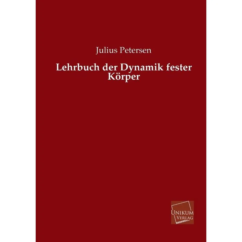 Lehrbuch der Dynamik fester Körper