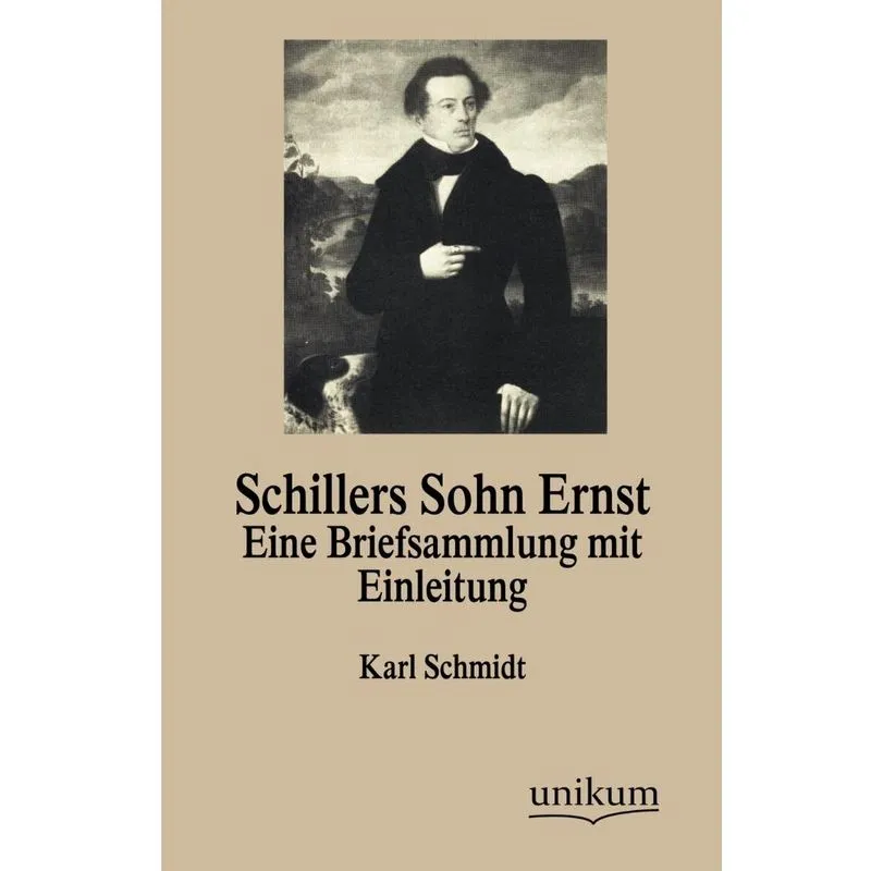 Schillers Sohn Ernst