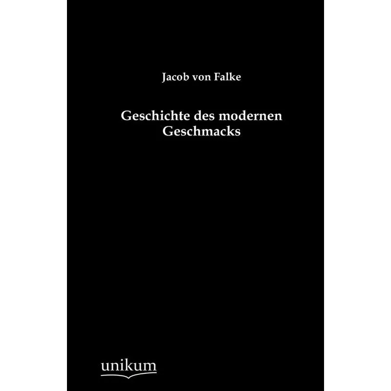 Geschichte des modernen Geschmacks